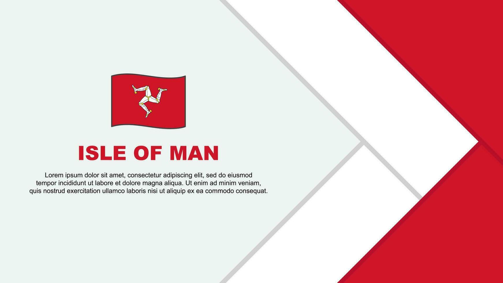 Isle Of Man Flag Abstract Background Design Template. Isle Of Man Independence Day Banner Cartoon Vector Illustration. Isle Of Man Cartoon