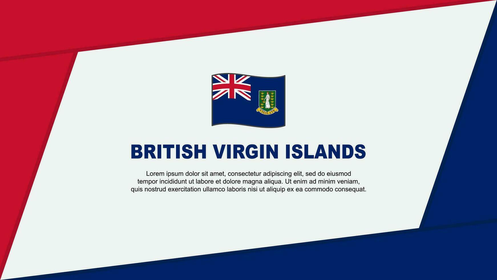 British Virgin Islands Flag Abstract Background Design Template. British Virgin Islands Independence Day Banner Cartoon Vector Illustration. Banner