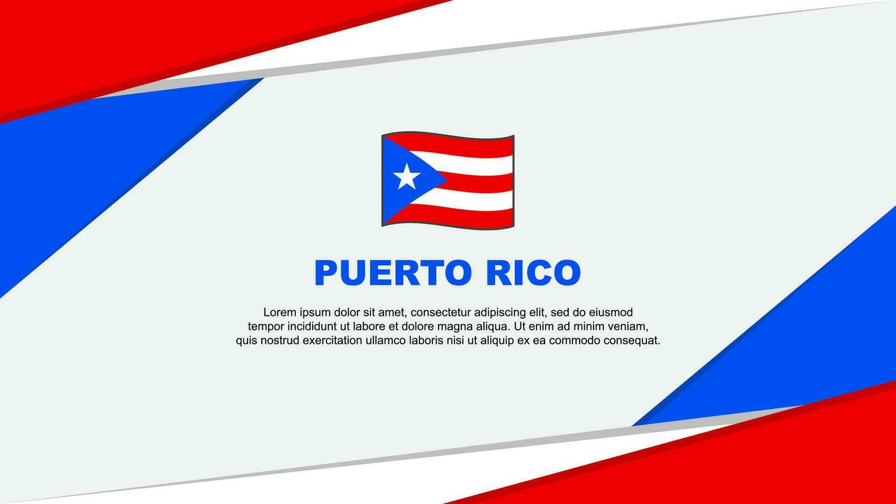 Puerto Rico Flag Abstract Background Design Template. Puerto Rico Independence Day Banner Cartoon Vector Illustration. Puerto Rico