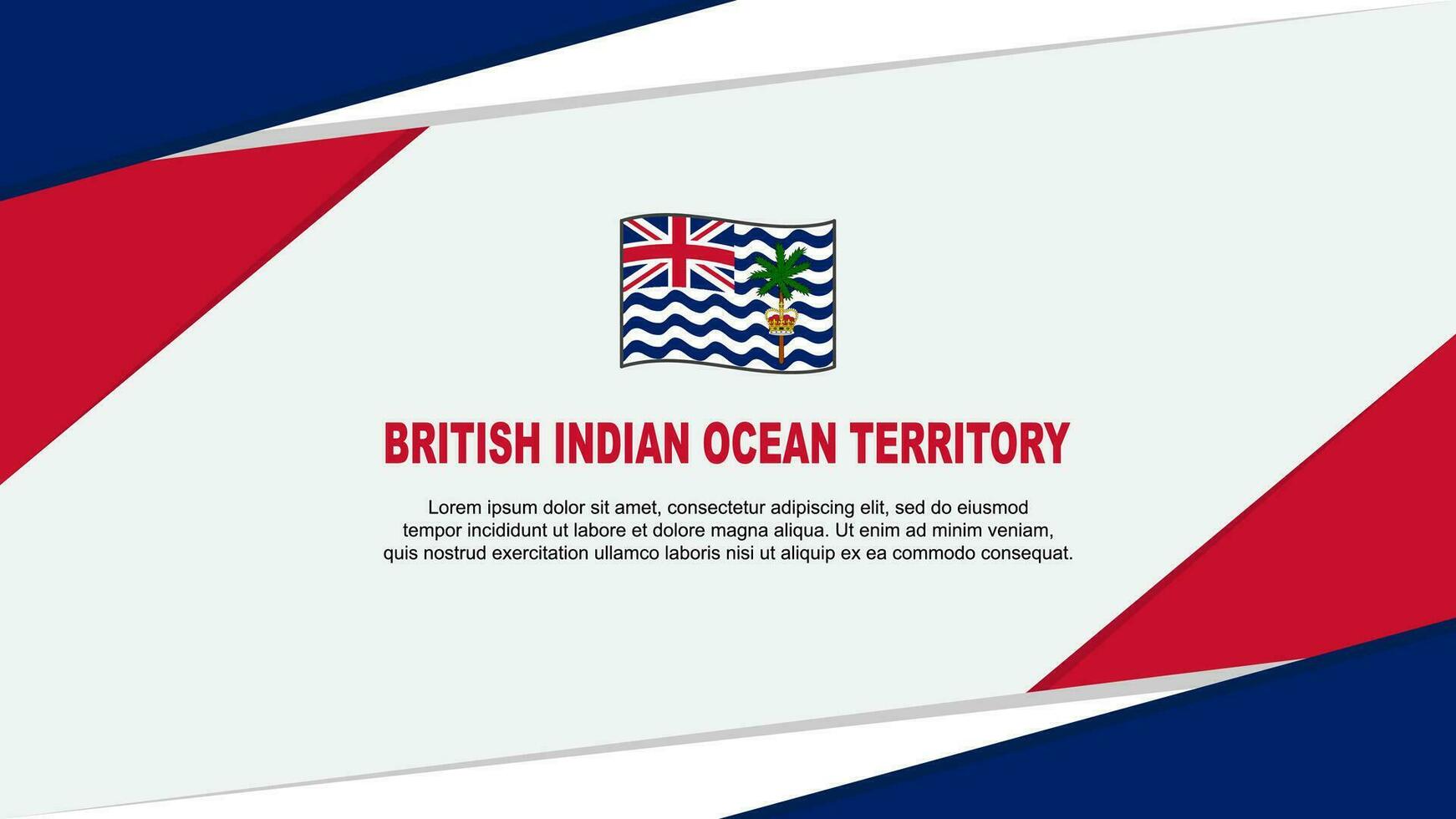 British Indian Ocean Territory Flag Abstract Background Design Template. British Indian Ocean Territory Independence Day Banner Cartoon Vector Illustration