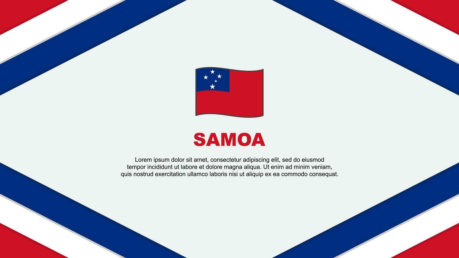 Samoa Flag Abstract Background Design Template. Samoa Independence Day Banner Cartoon Vector Illustration. Samoa Template
