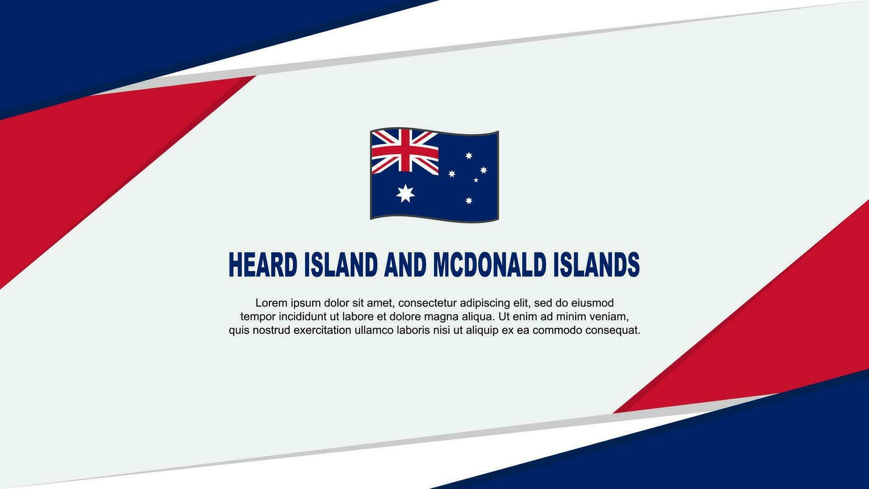 Heard Island And McDonald Islands Flag Abstract Background Design Template. Heard Island And McDonald Islands Independence Day Banner Cartoon Vector Illustration