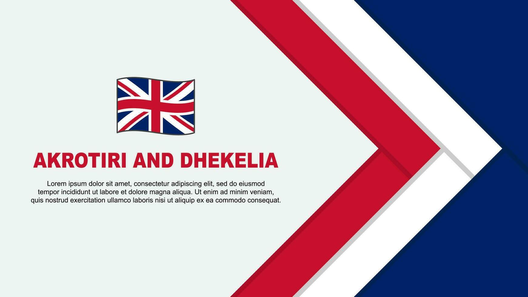 Akrotiri And Dhekelia Flag Abstract Background Design Template. Akrotiri And Dhekelia Independence Day Banner Cartoon Vector Illustration. Akrotiri And Dhekelia Cartoon