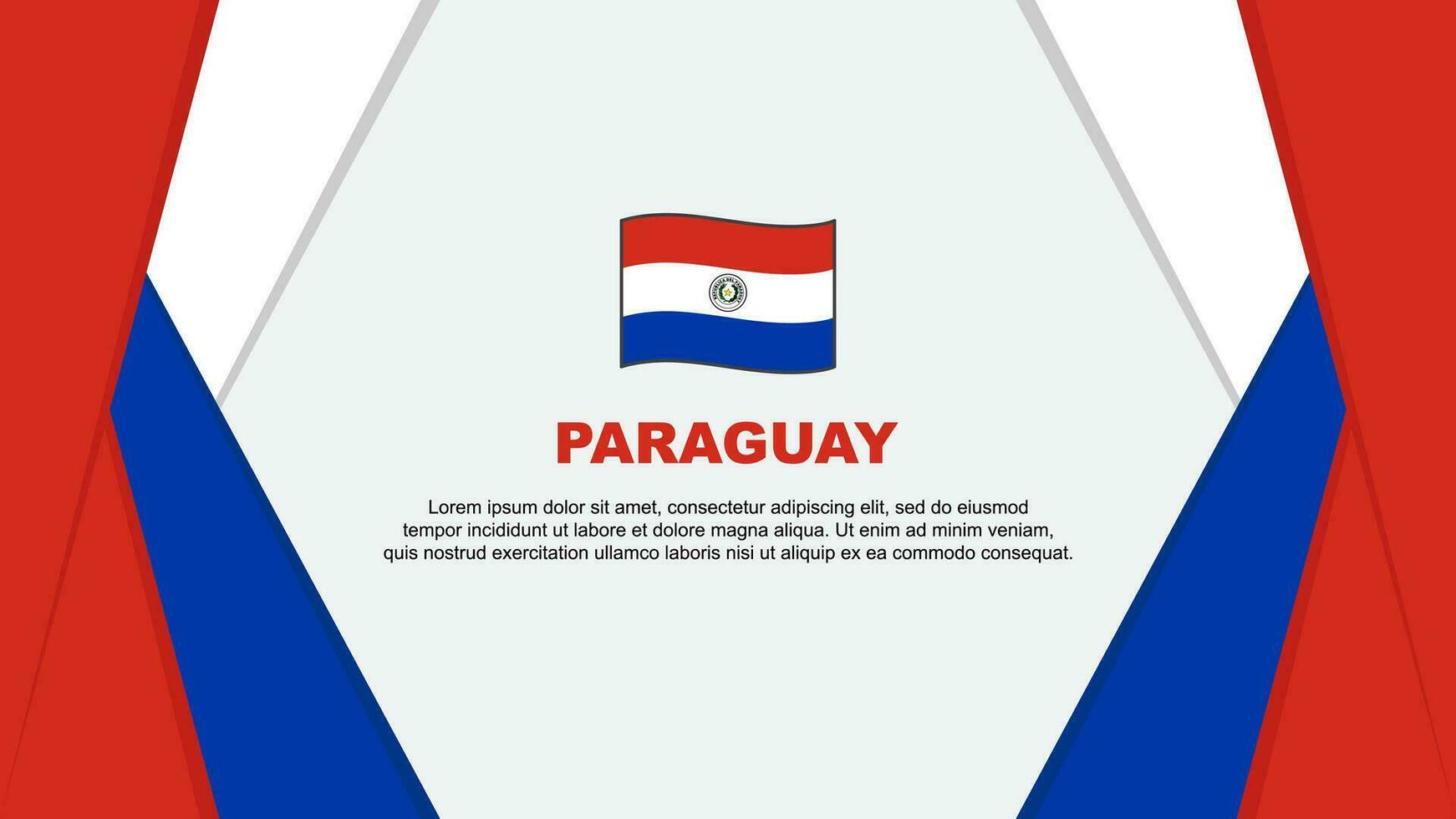 Paraguay Flag Abstract Background Design Template. Paraguay Independence Day Banner Cartoon Vector Illustration. Paraguay Background