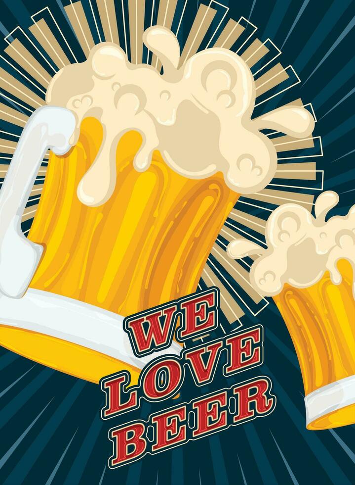 Poster of we love beer Beer glass with foam Vector