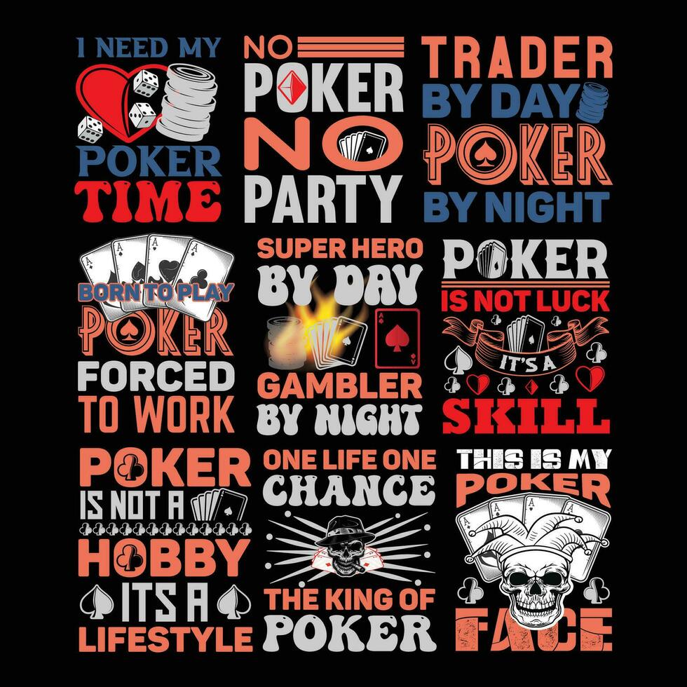 Poker quote new t-shirt design  for t-shirt, cards, frame artwork, bags, mugs, stickers, tumblers, phone cases, print etc. vector