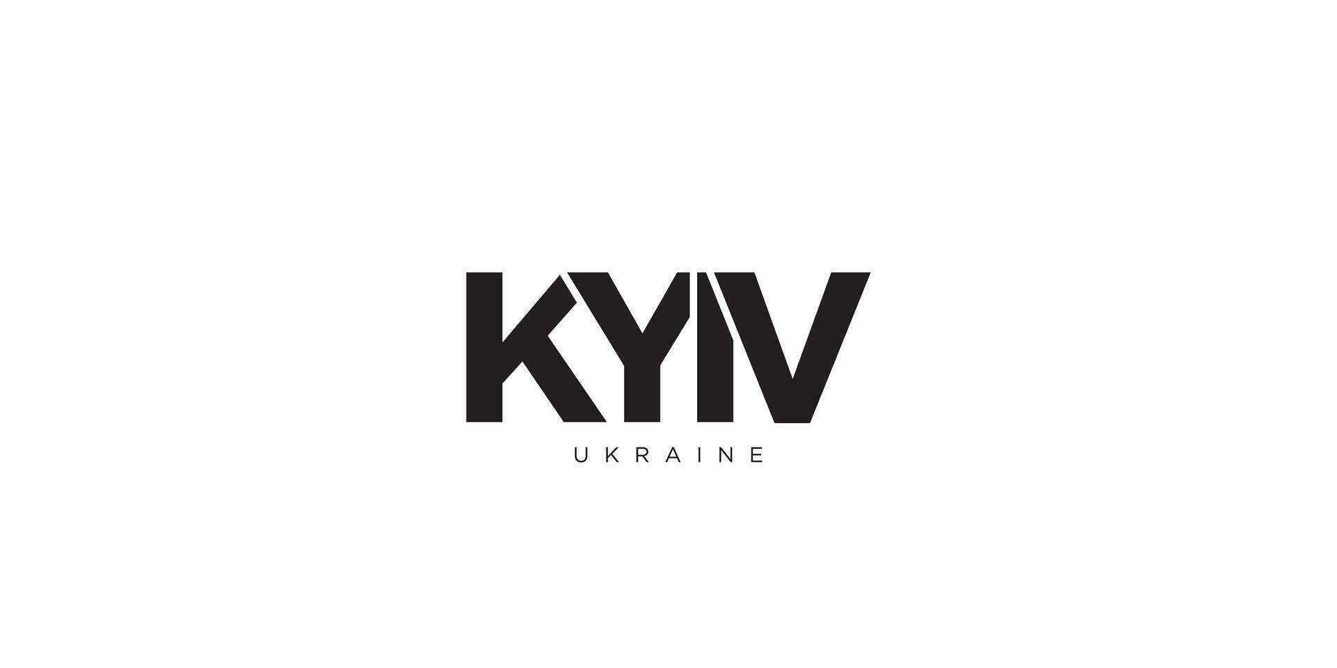 Kyiv in the Ukraine emblem. The design features a geometric style, vector illustration with bold typography in a modern font. The graphic slogan lettering.