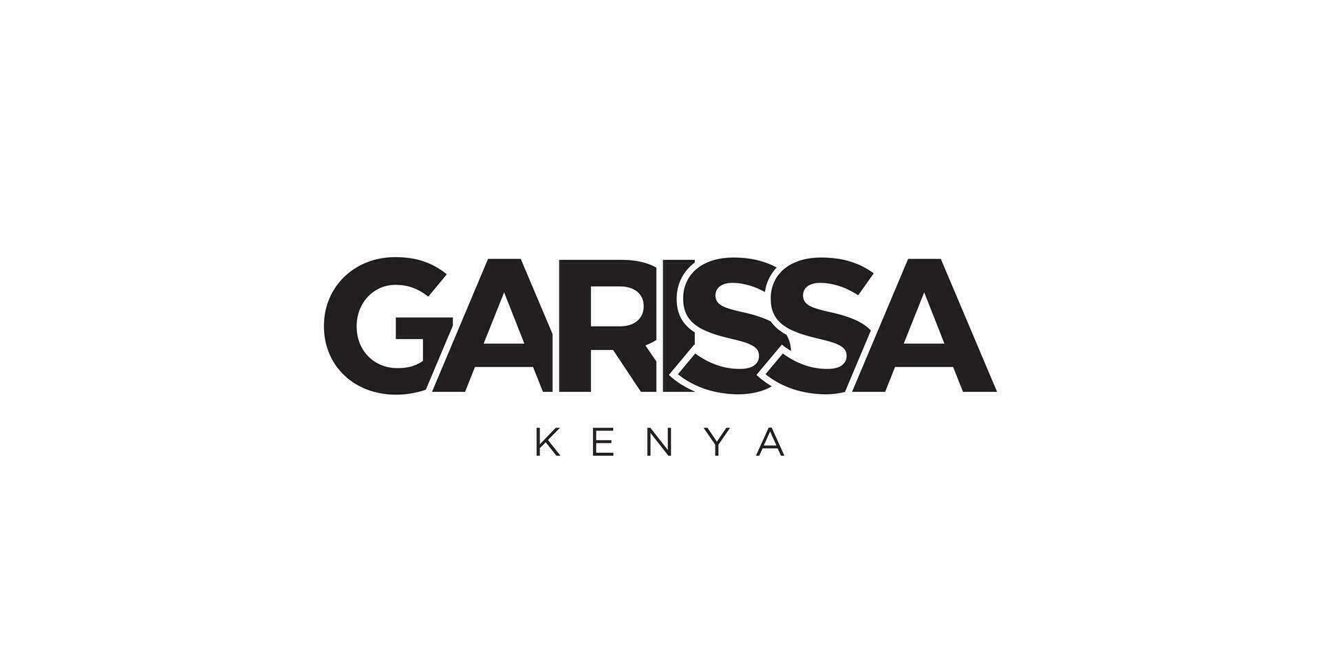 Garissa in the Kenya emblem. The design features a geometric style, vector illustration with bold typography in a modern font. The graphic slogan lettering.