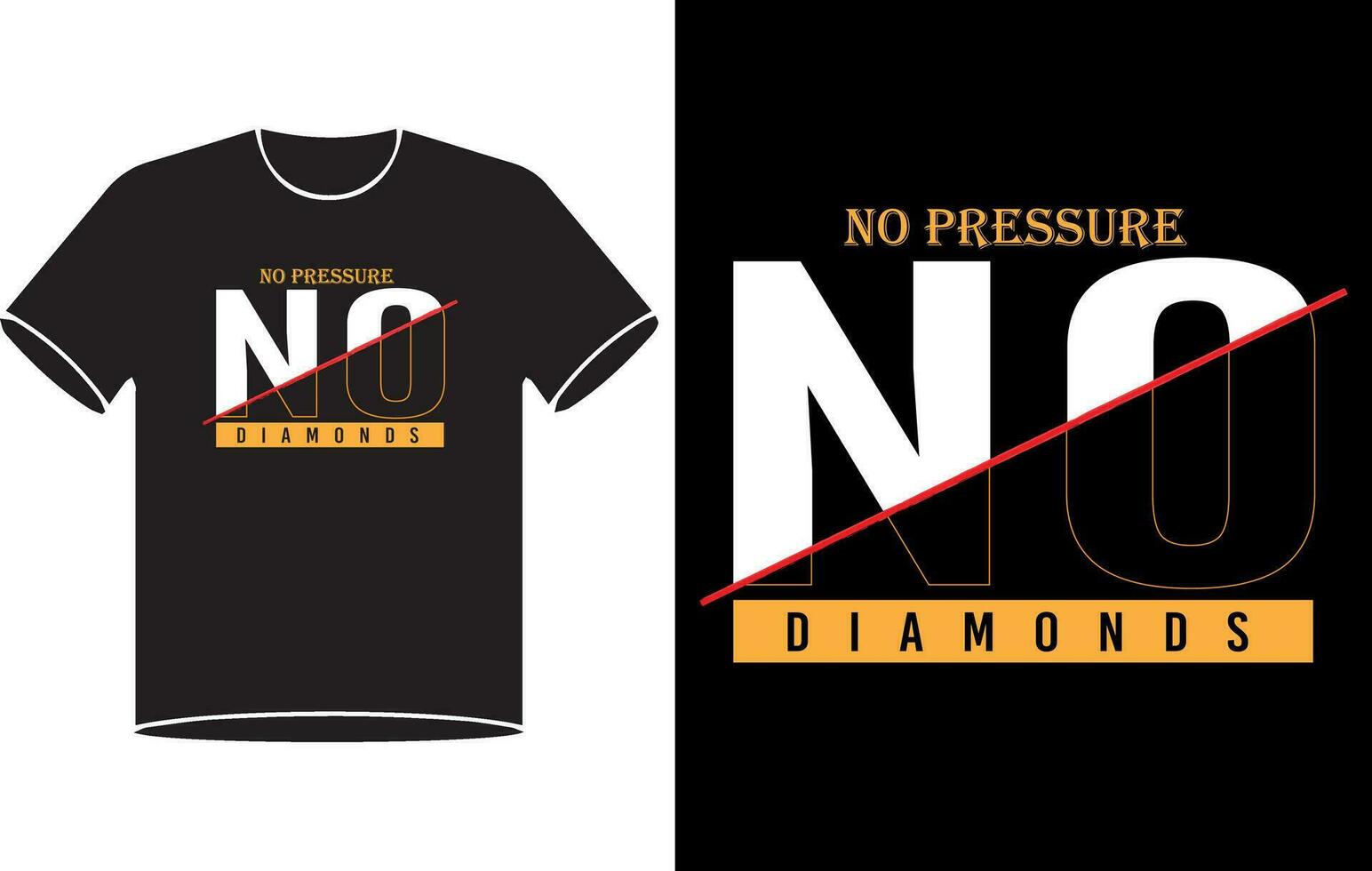 No pressure no diamonds typography t shirt design, motivational typography t shirt design, inspirational quotes t-shirt design. vector