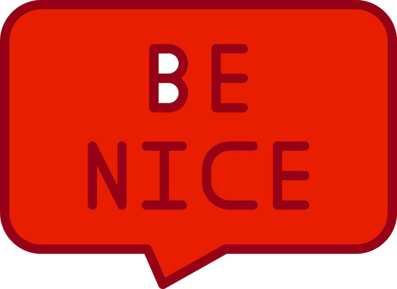 Be Nice Vector Icon