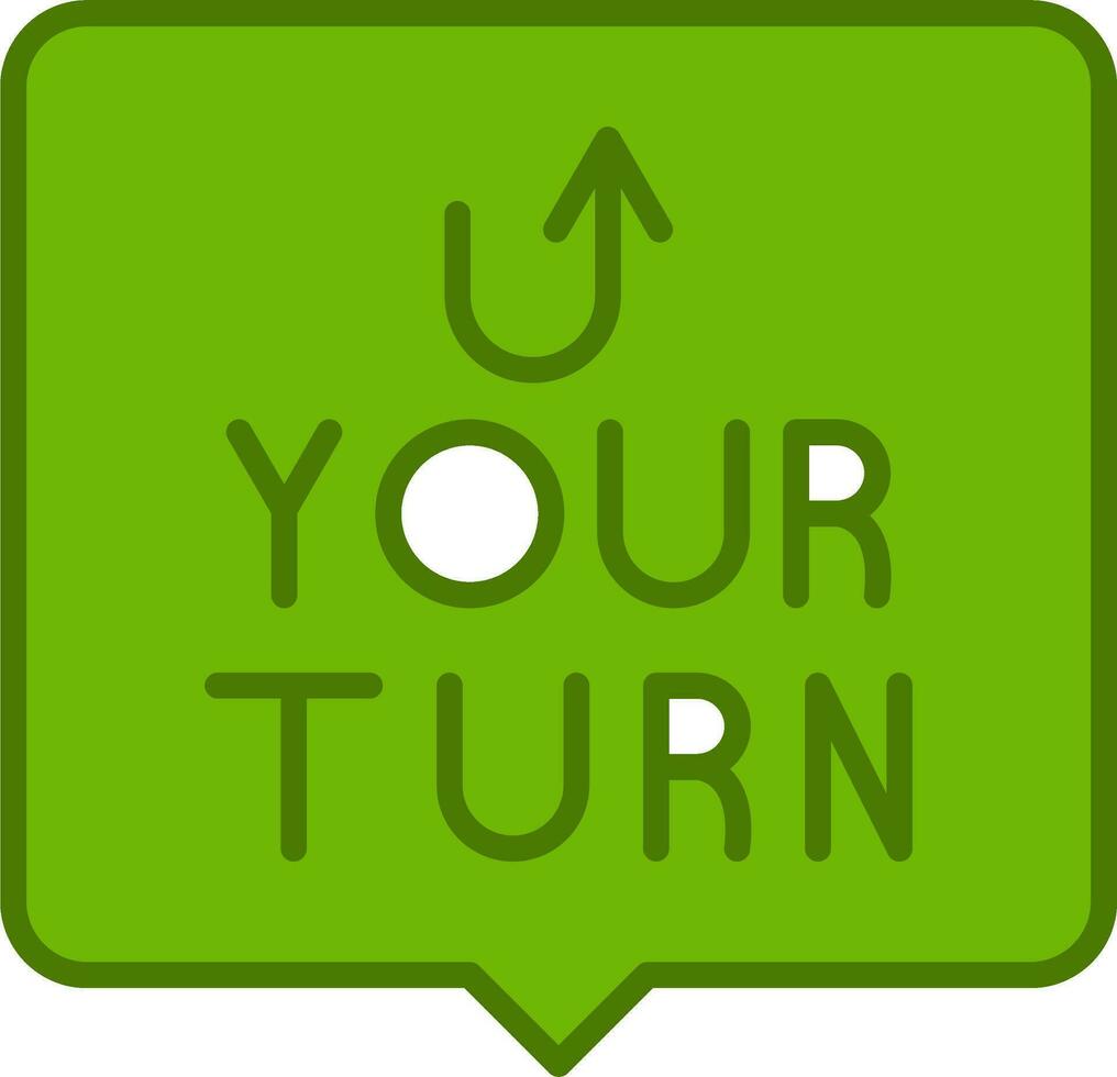 Your Turn Vector Icon