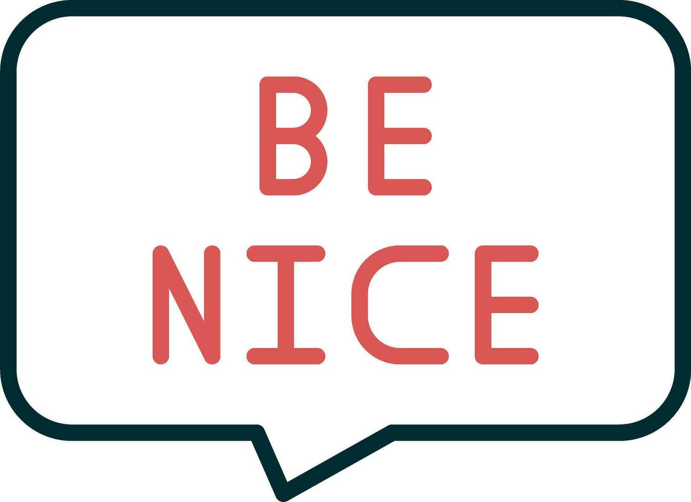 Be Nice Vector Icon