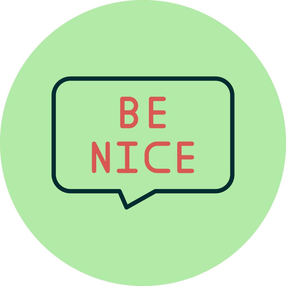 Be Nice Vector Icon