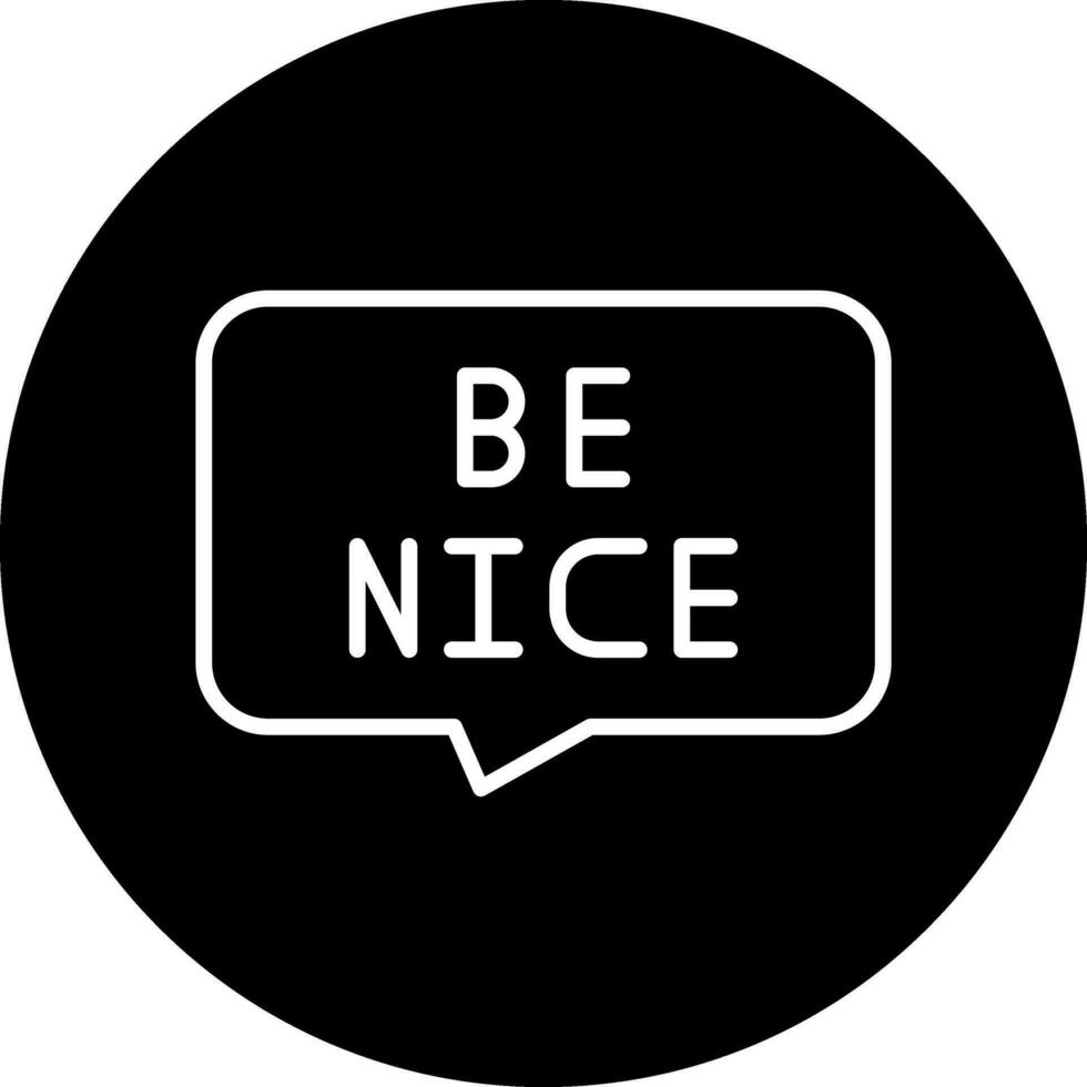 Be Nice Vector Icon