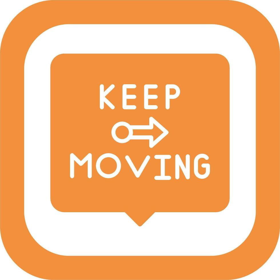 Keep Moving Vector Icon