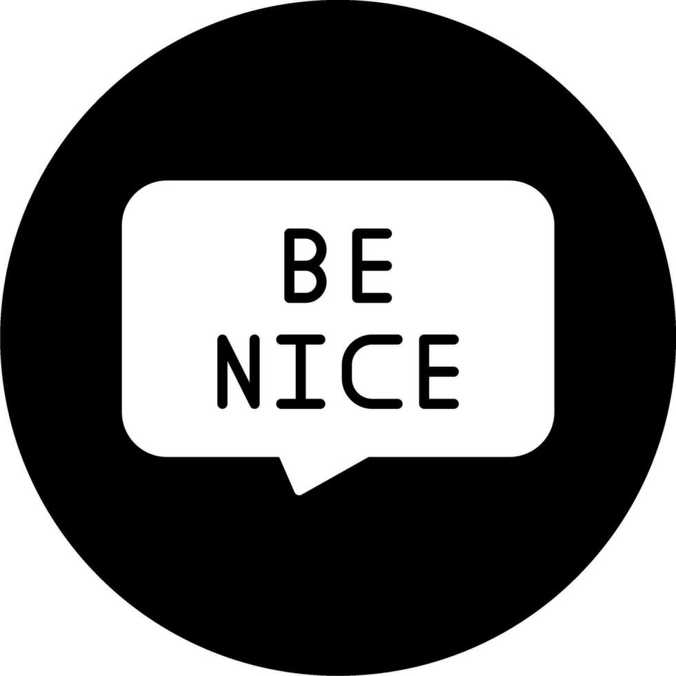 Be Nice Vector Icon