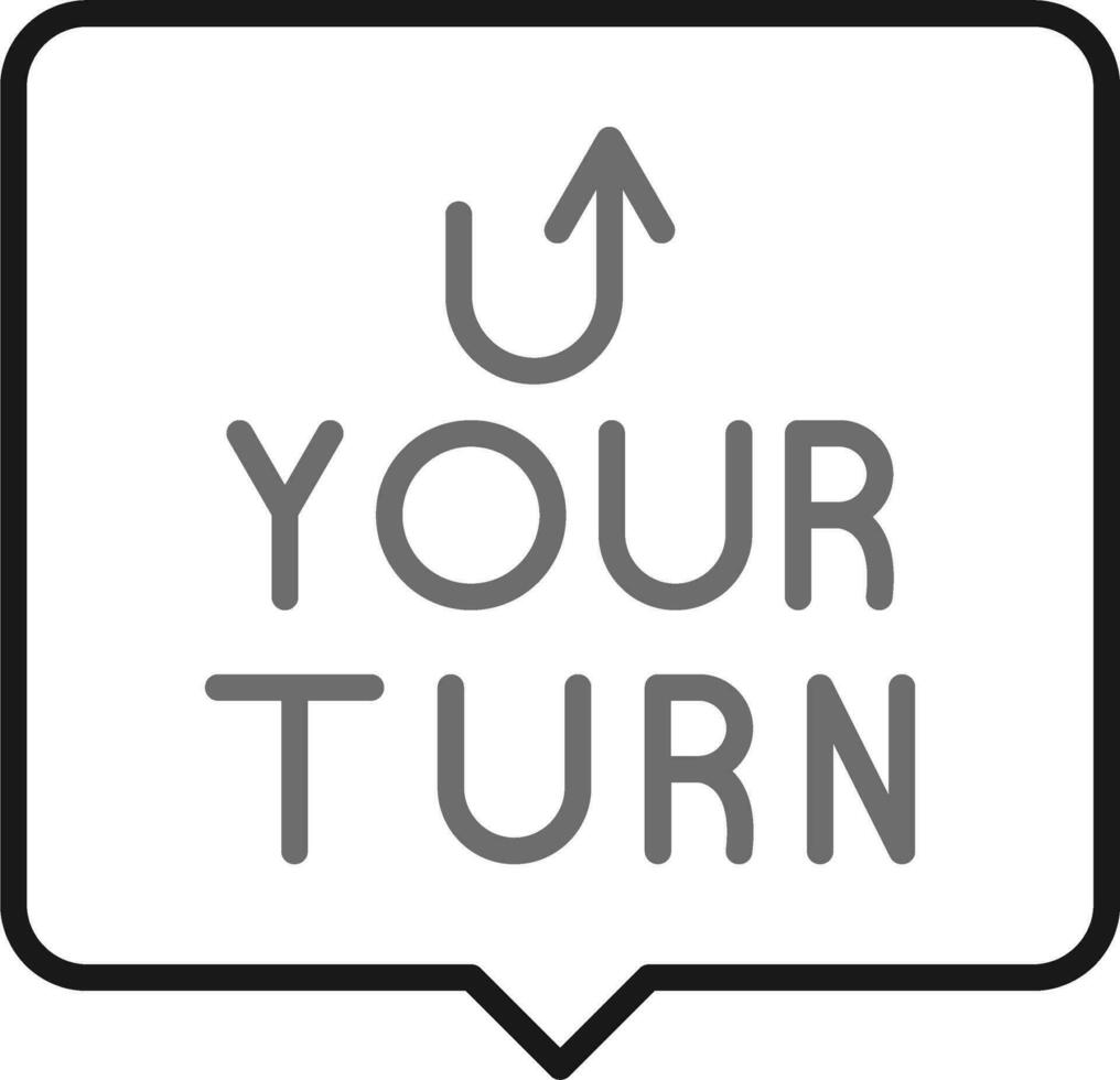 Your Turn Vector Icon