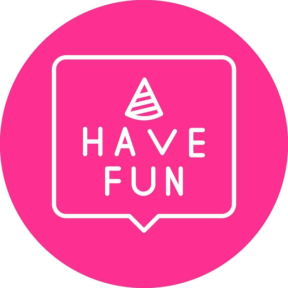 Have Fun Vector Icon