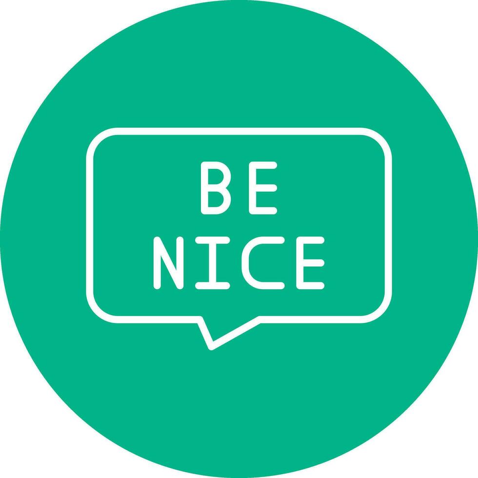 Be Nice Vector Icon