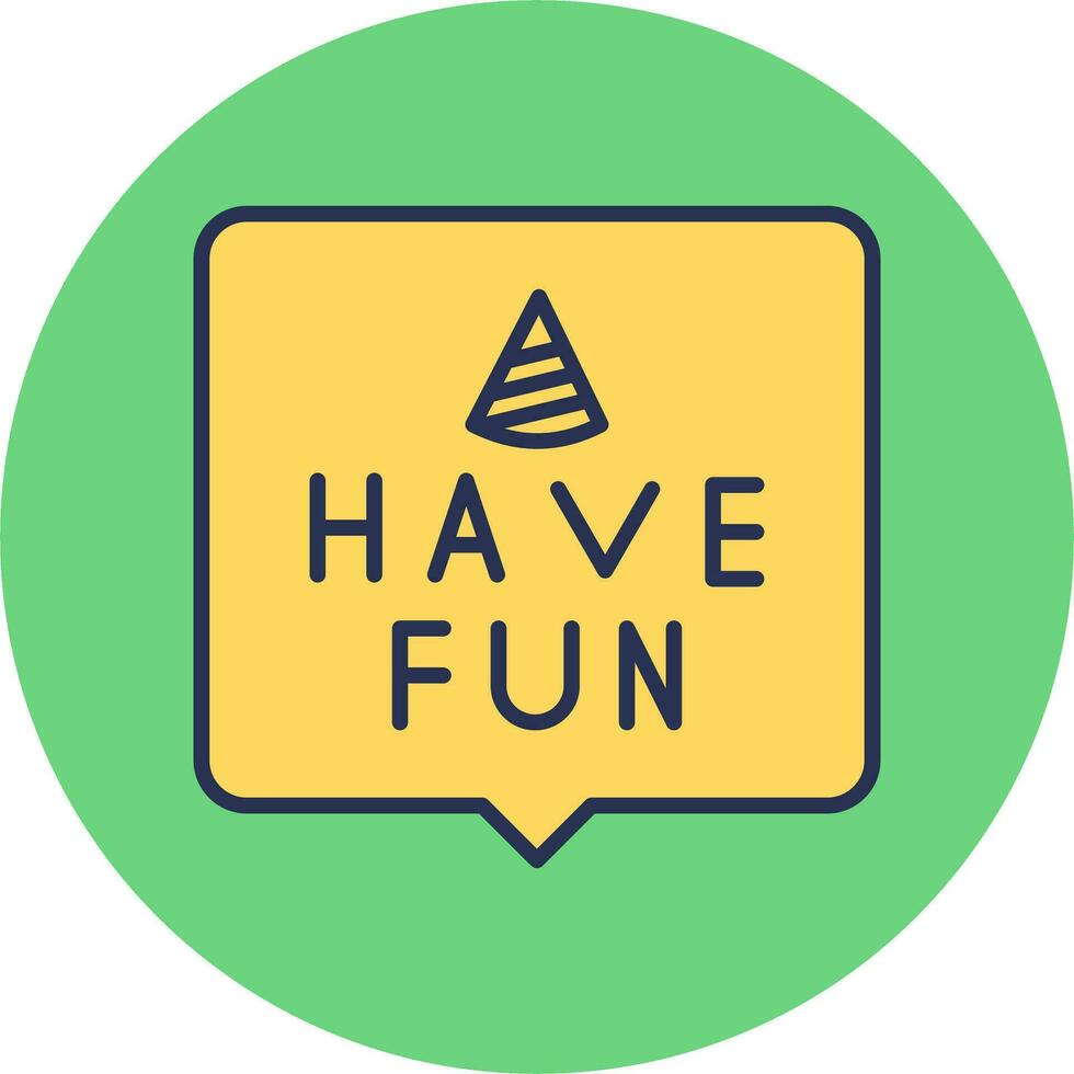 Have Fun Vector Icon