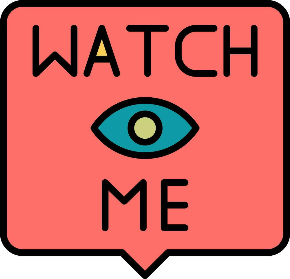 Watch Me Vector Icon