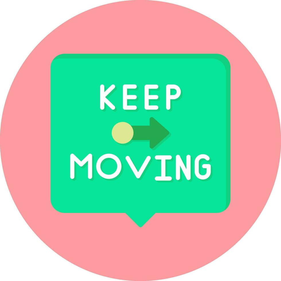 Keep Moving Vector Icon