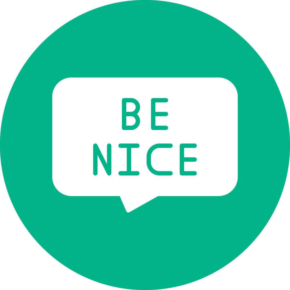 Be Nice Vector Icon