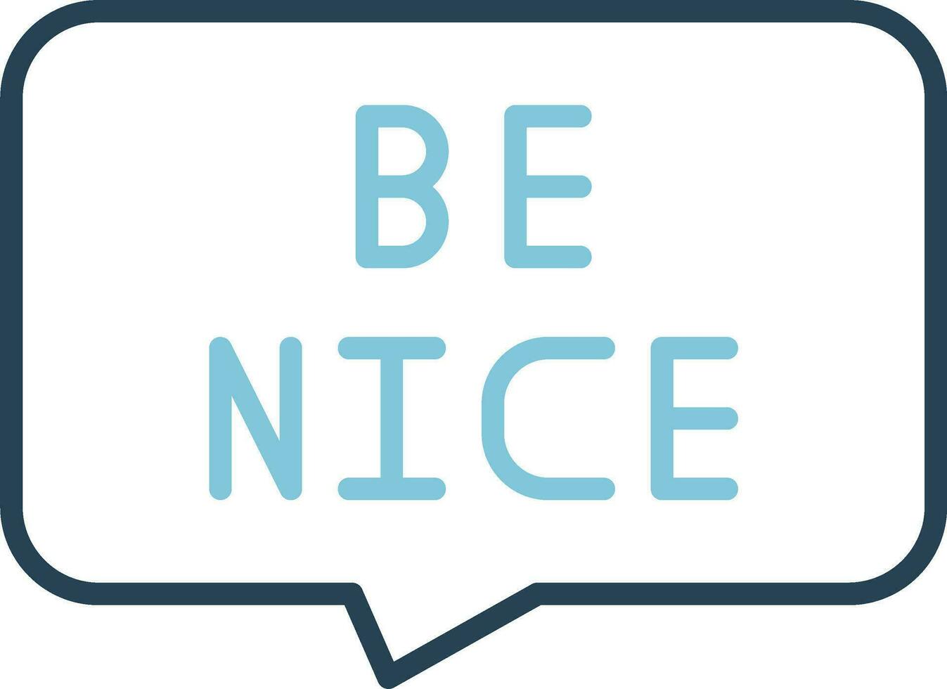 Be Nice Vector Icon