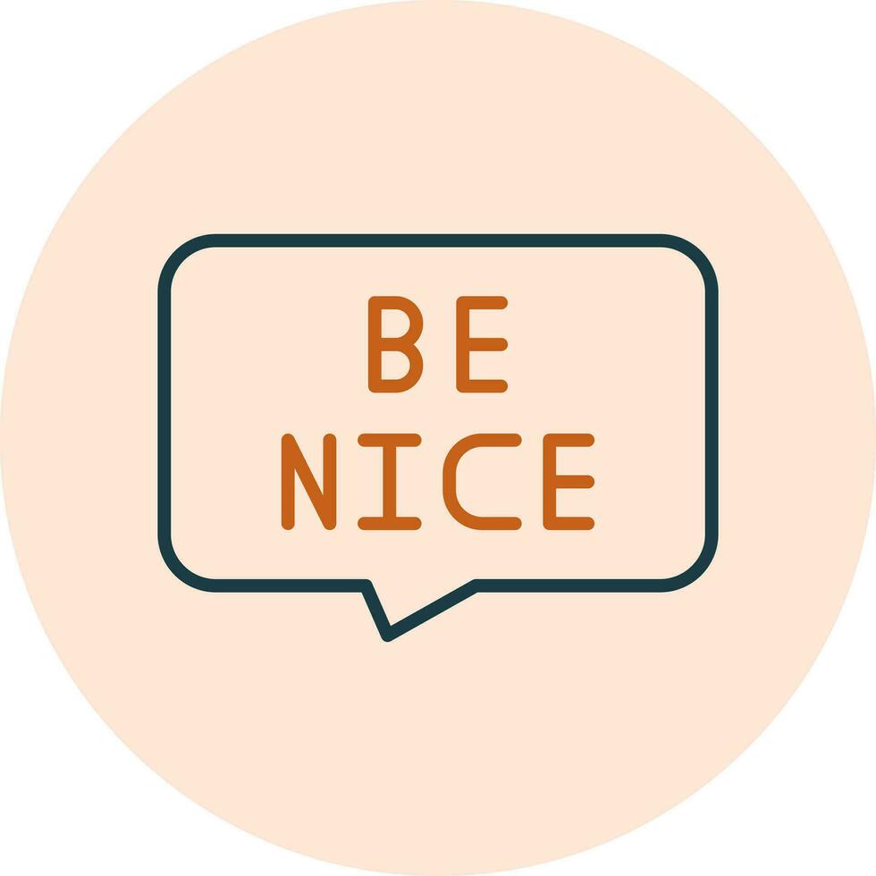 Be Nice Vector Icon