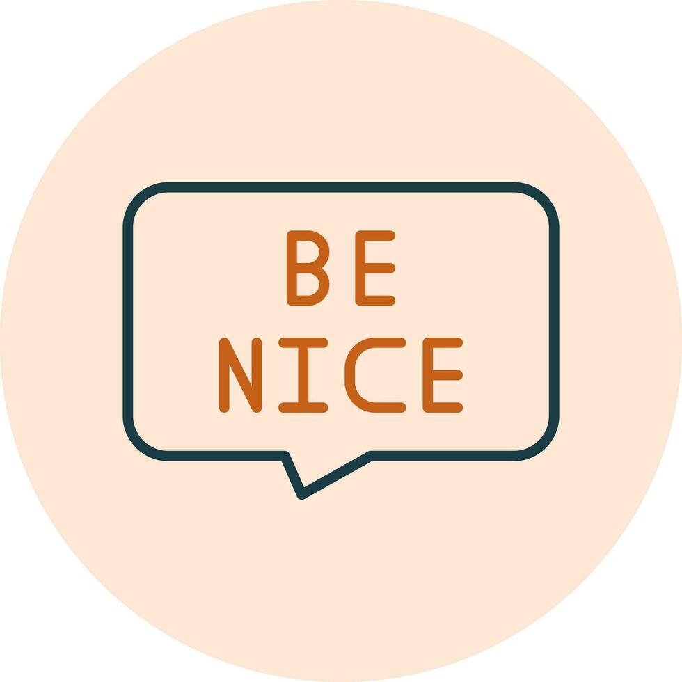 Be Nice Vector Icon