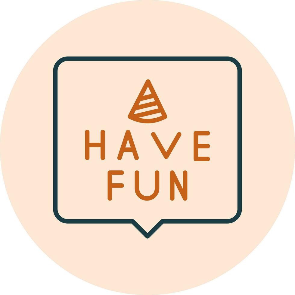 Have Fun Vector Icon