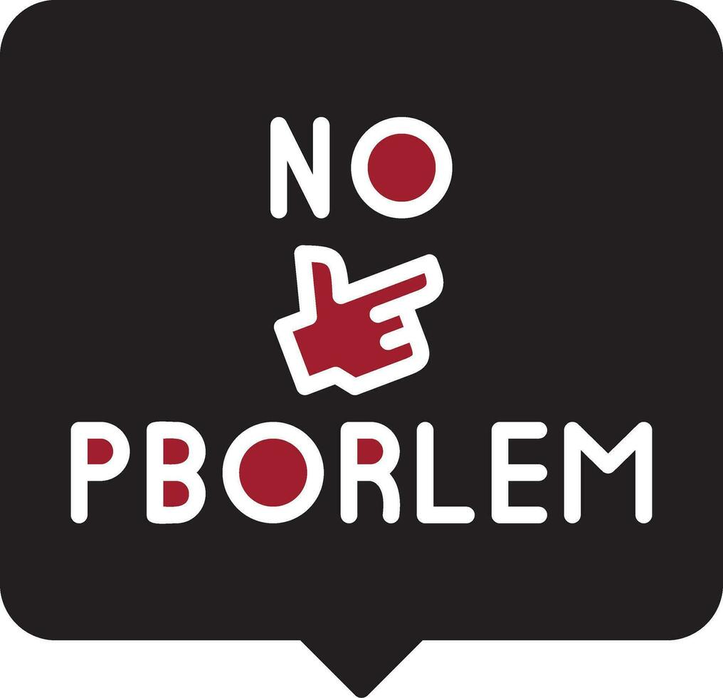 No Problem Vector Icon