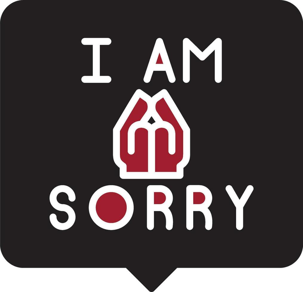 I Am Sorry Vector Icon