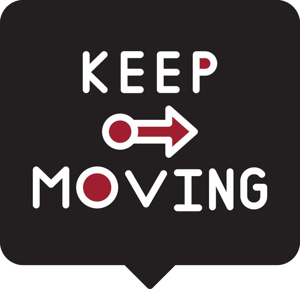 Keep Moving Vector Icon