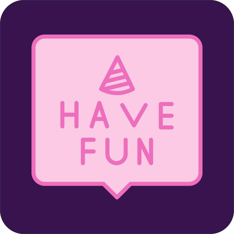 Have Fun Vector Icon