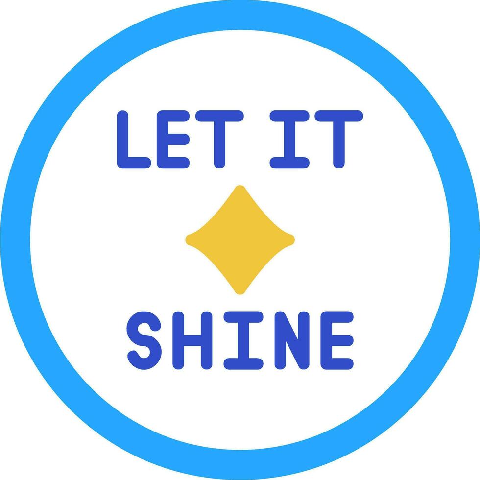 Let It Shine Vector Icon