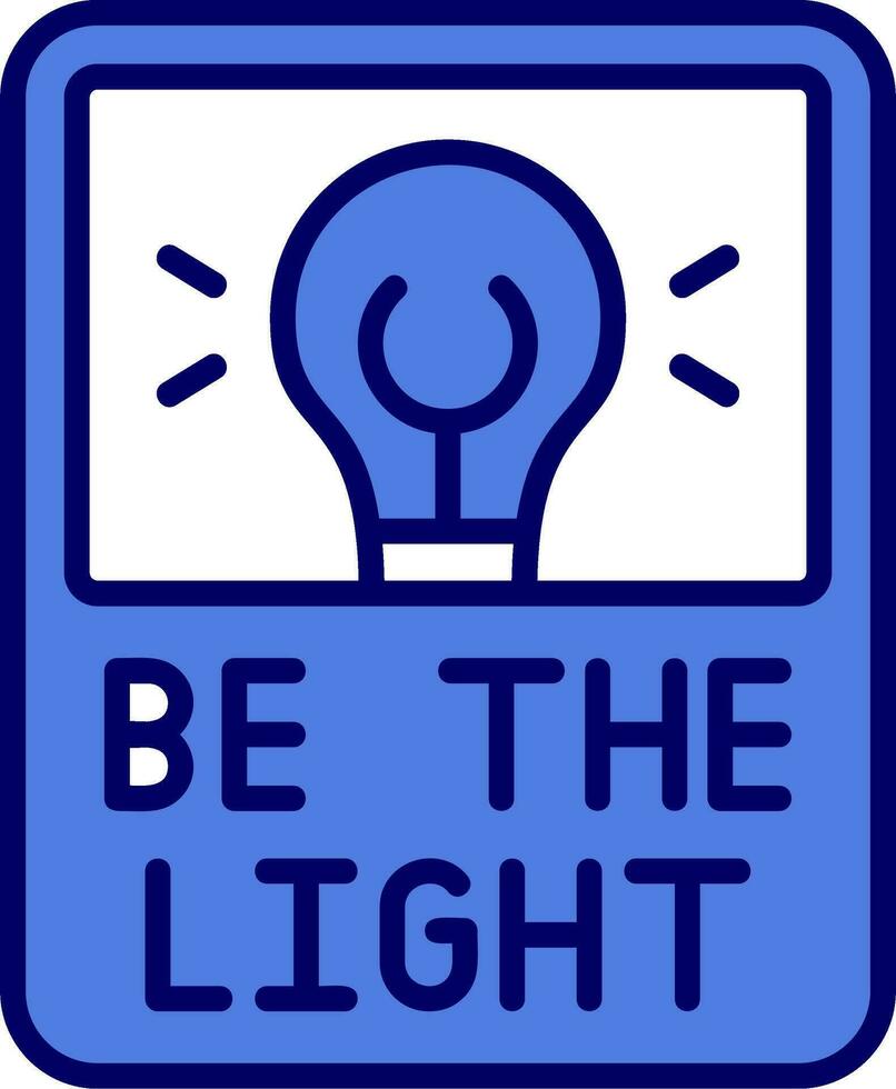 Be The Light Vector Icon