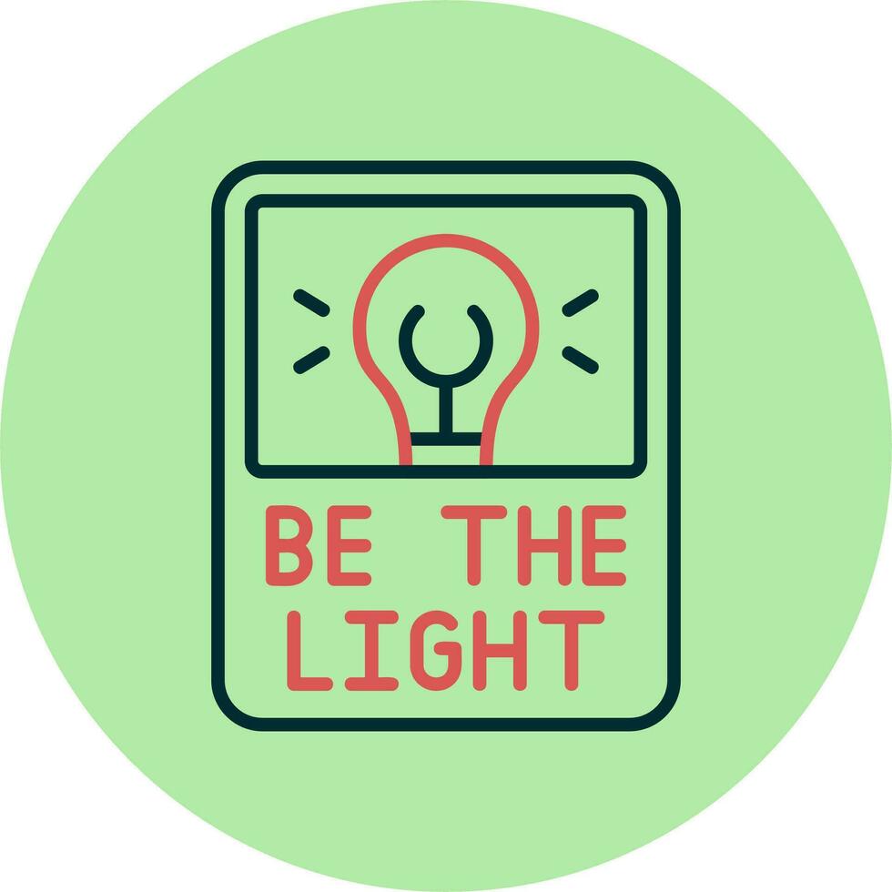 Be The Light Vector Icon
