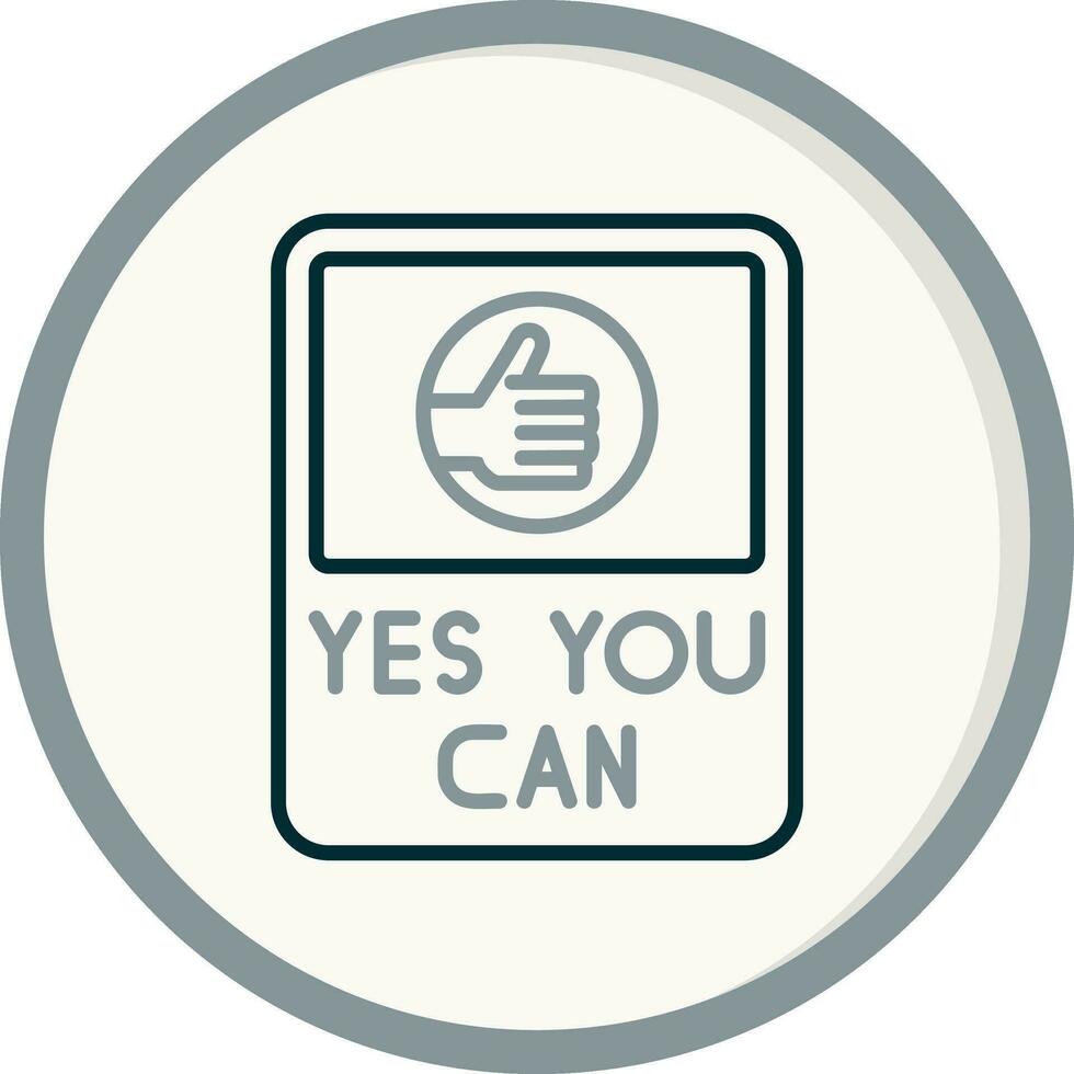 Yes You Can Vector Icon
