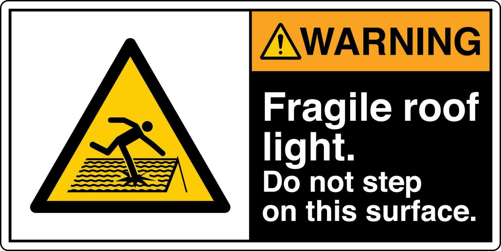 ANSI Z535 Safety Sign Marking Label Symbol Pictogram Standards Warning Fragile roof light do not step on this surface with text landscape black02 vector