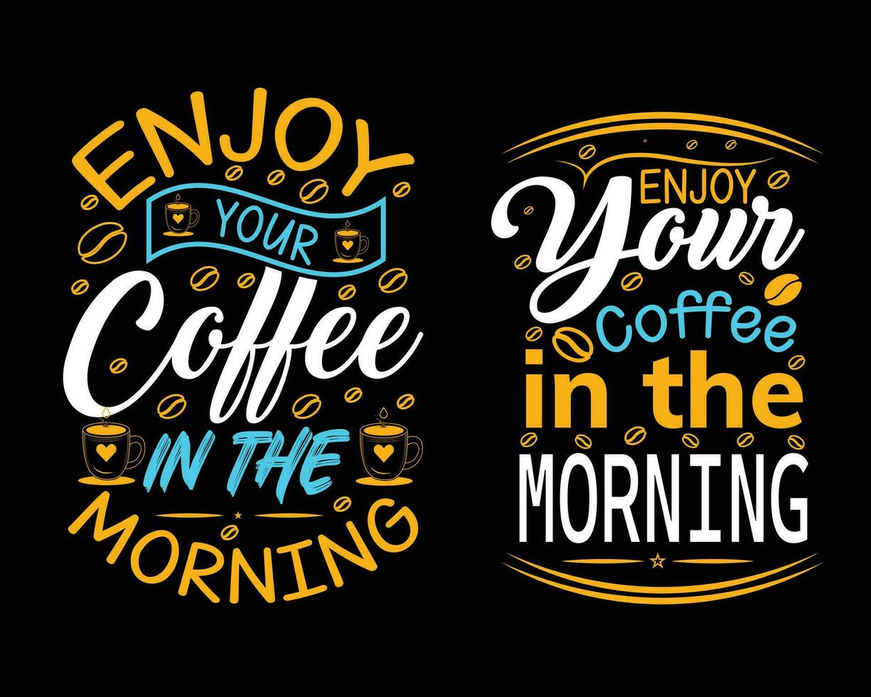 Coffee T-Shirt Design, Coffee tee vector