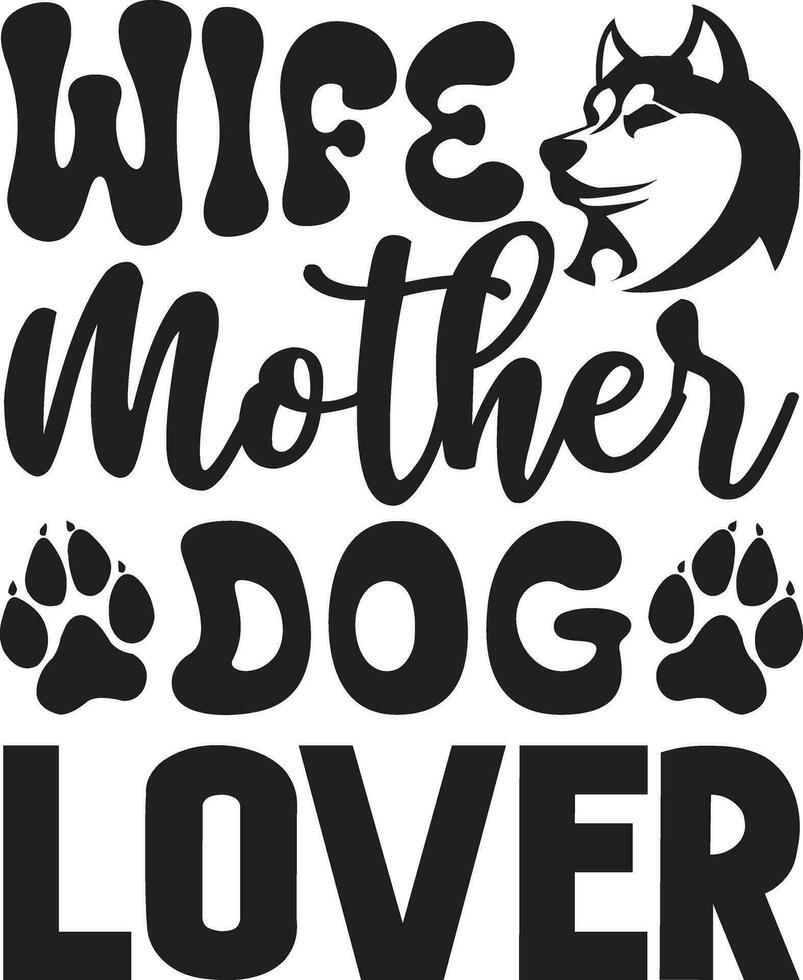 wife mother dog lover vector