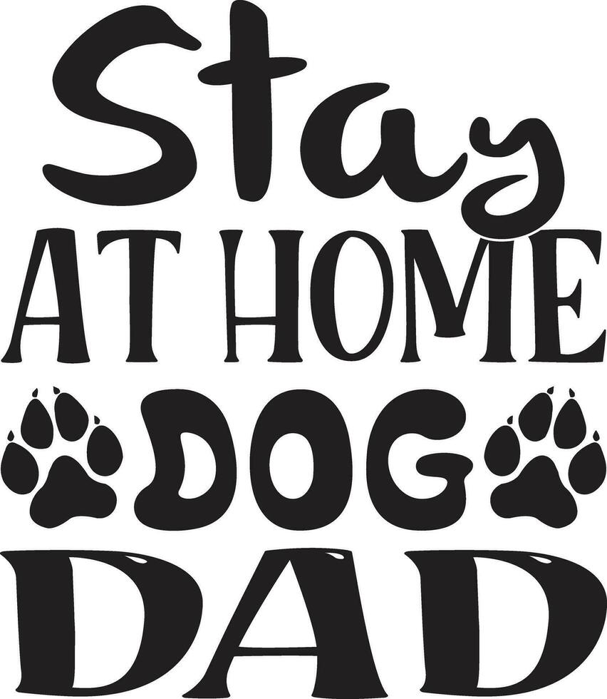 stay at home dog dad vector