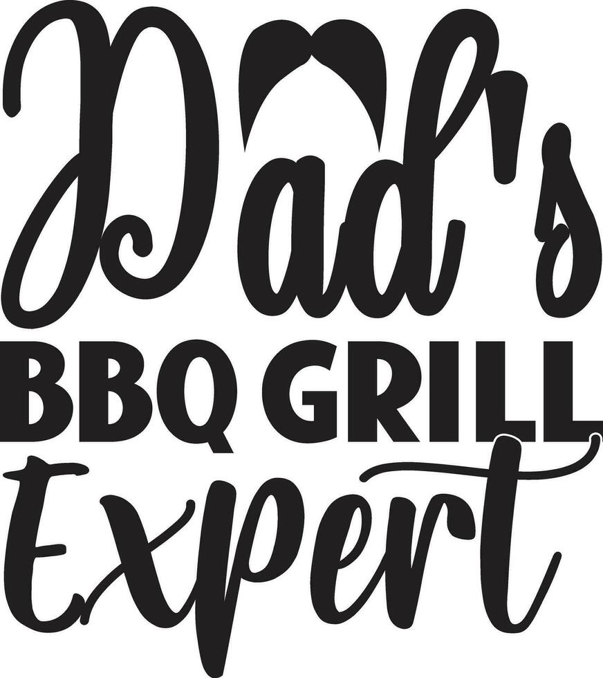 dad's bbq grill expert vector