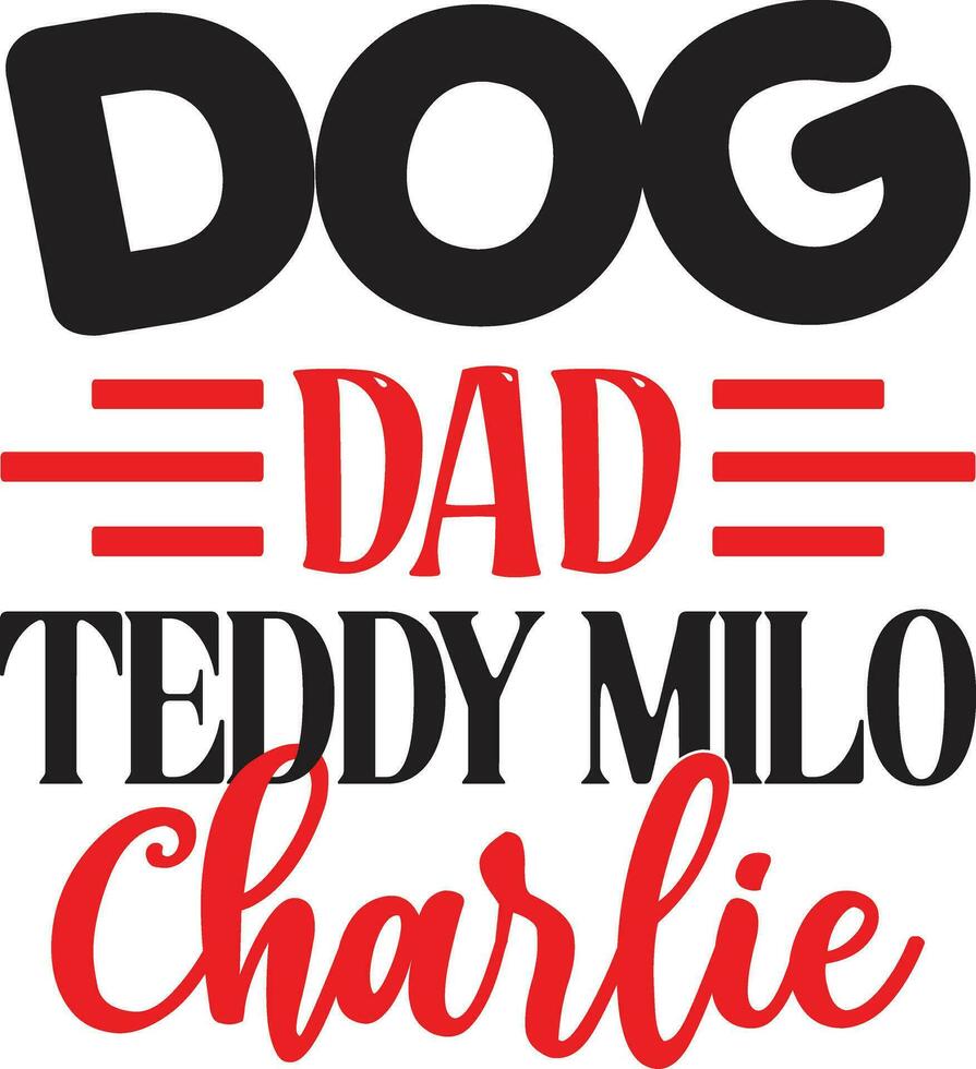 dog dad teddy milo charlie vector