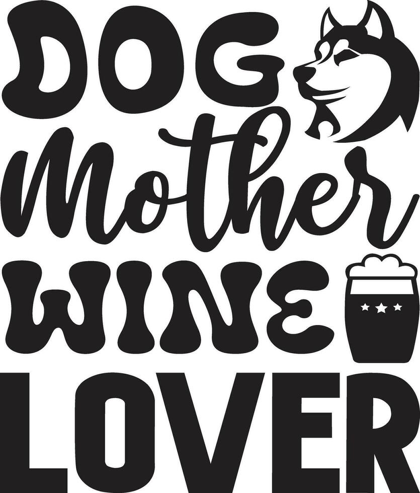 dog mother wine lover vector