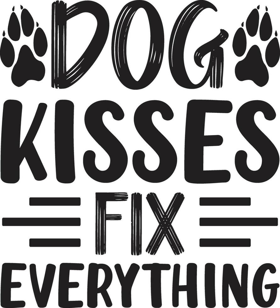dog kisses fix everything vector