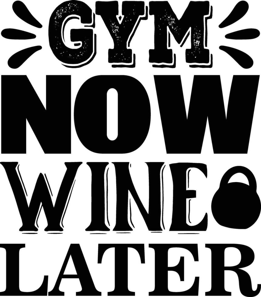 gym now wine later vector