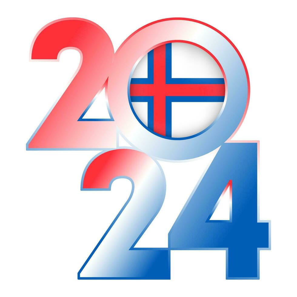 Happy New Year 2024 banner with Faroe Islands flag inside. Vector illustration.