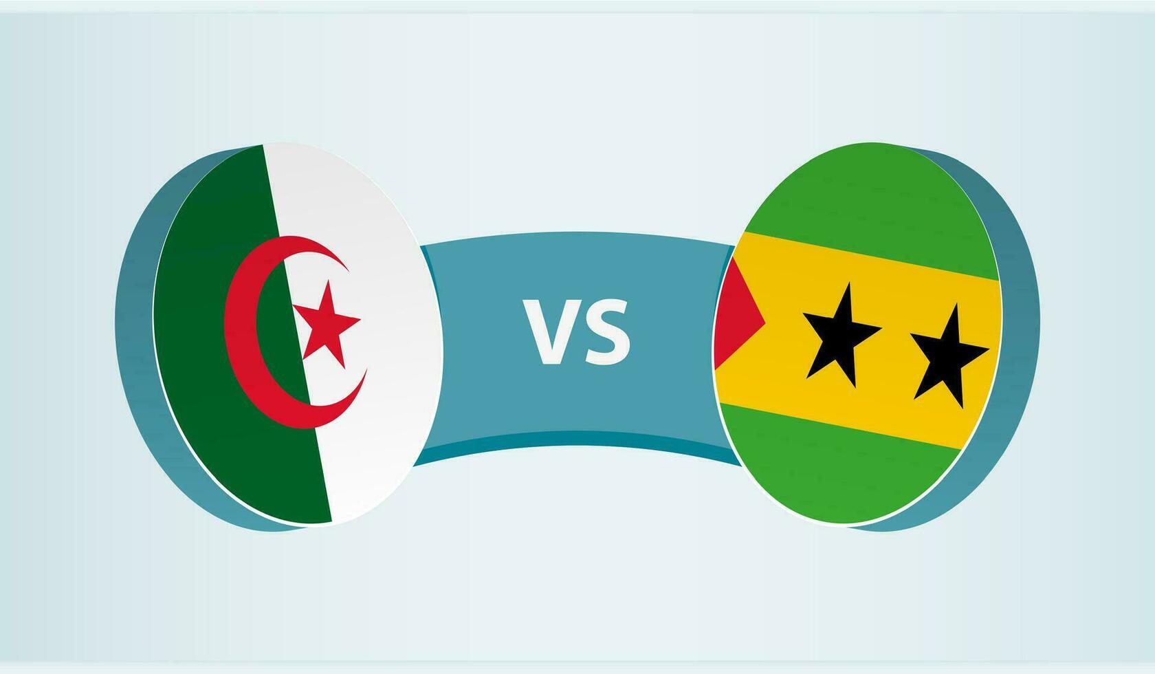 Algeria versus Sao Tome and Principe, team sports competition concept. vector